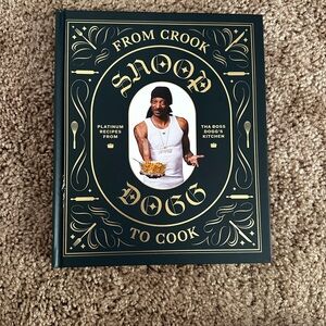 Snoop Dogg Cookbook - From Crook to Cook